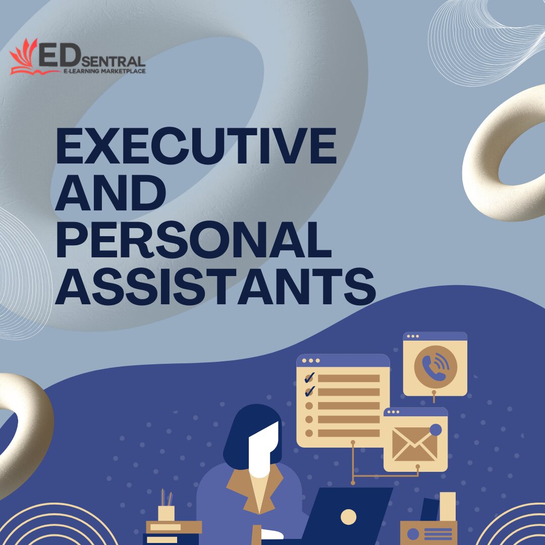Executive and Personal Assistants