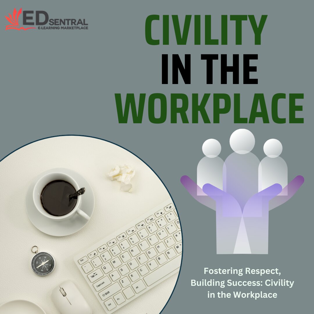 Civility in the Workplace